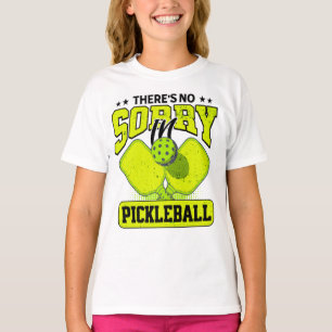 T-shirt Funny Il n'y a pas de Désolé dans Pickleball Vinta