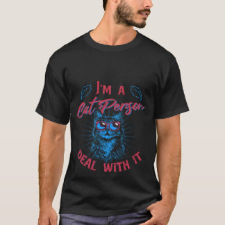 T-shirt Funny "I'm a Cat Person Deal With It"Blue Cat🕶️🐈