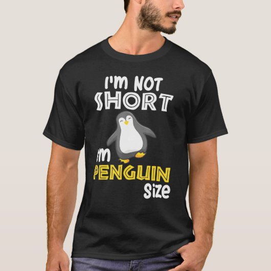 T-shirt Funny I'm Not Short (Devant)