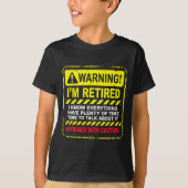 T-shirt Funny I'm Retired Approach With Caution Men Dad Gr (Devant)