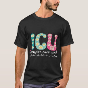 T-shirt Funny Infirmière Infirmière Icu Intensive Care Uni