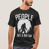 T-shirt Funny Introvert Bigfoot People Not A Big Fan Dad J (Devant)