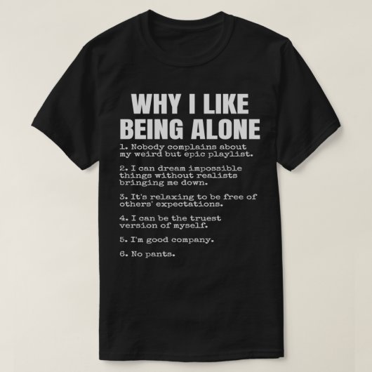 T-shirt Funny Introvert Cadeau Pourquoi J'Aime Être Seul L (Design devant)