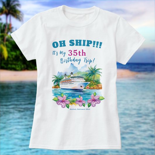 T-shirt Funny Island Cruise Ship Anniversaire