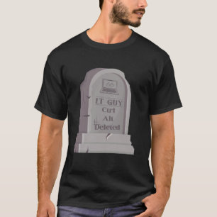 T-shirt Funny IT Tech Support Guy Ingénieurs Ordinateur Ge