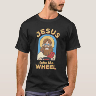 T-shirt Funny Jesus Take The Wheel Christian Jesus Driving