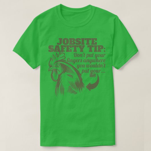 T-SHIRT FUNNY JOBSITE SÉCURITÉ CONSEIL DOIGTS FERME ROOSTE (Design devant)