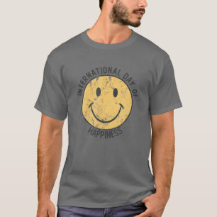 T-shirt Funny Journée Internationale Du Bonheur Joyeux Sou