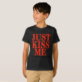 T-shirt Funny Just Kiss Me We Can Talk Later Valentine's D (Devant entier)