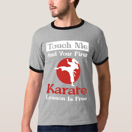 T-shirt Funny Karate Gift – Touch Me and Your First Lesson (Devant)