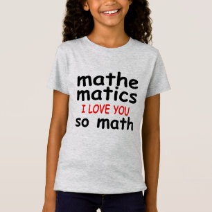 T-Shirt Funny Kid Math Cadeaux Mathematican Amour So Math