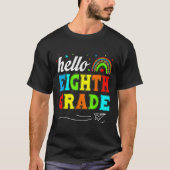 T-shirt Funny Kids Students Hello 8th Grade Funny Teacher  (Devant)
