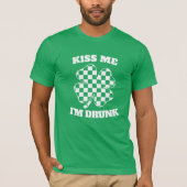T-shirt Funny Kiss Me I'm Drunk St. Patrick's Day Shamrock (Devant)