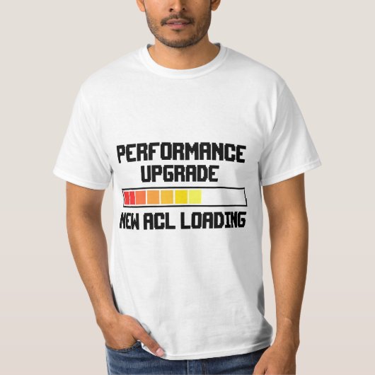 T-shirt Funny Knee Surgery Torn ACL Performance Upgrade AC (Devant)