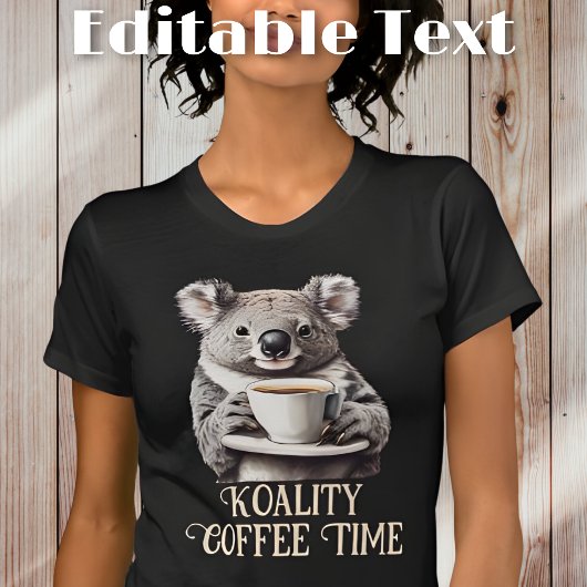 T-shirt Funny Koala Boire du café Texte modifiable