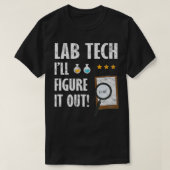 T-shirt Funny Lab Tech Technicien de laboratoire Technicie (Design devant)