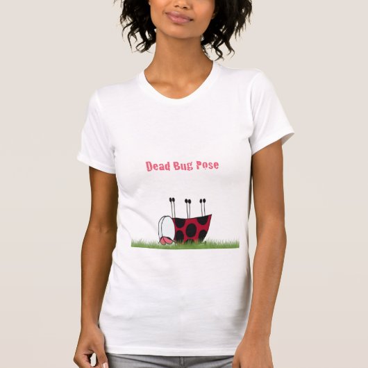 T-shirt Funny Ladybug Dead Bug Yoga Pose (Devant)