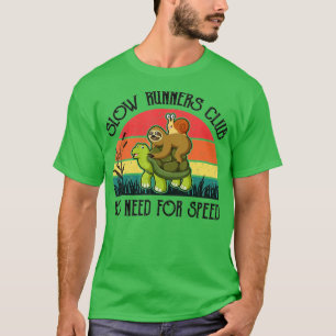 T-shirt Funny Lazy Sloth Snail Riding Turtle Slow Runners