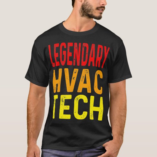 T-shirt Funny Legendaire HVAC Tech Technique de refroidiss (Devant)