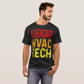 T-shirt Funny Legendaire HVAC Tech Technique de refroidiss (Devant entier)