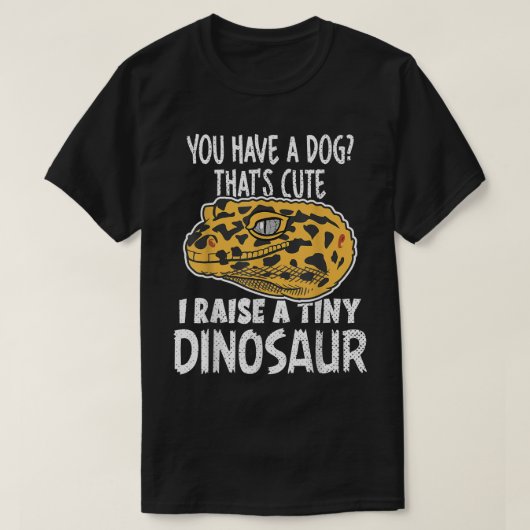 T-shirt Funny Leopard Gecko Owner I Raise Tiny Dinosaur Pe (Design devant)