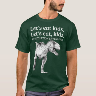 T-shirt Funny Lets Eat Punctuation Saves Lives Grammar gir
