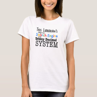 T-shirt Funny Librarian Dewey Decimal Search Engine System