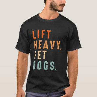 T-shirt Funny Lift Heavy Pet Chiens de gym Fitness Poids L