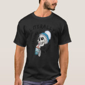 T-shirt Funny Literally Freezing To Death Skull With Cold  (Devant)