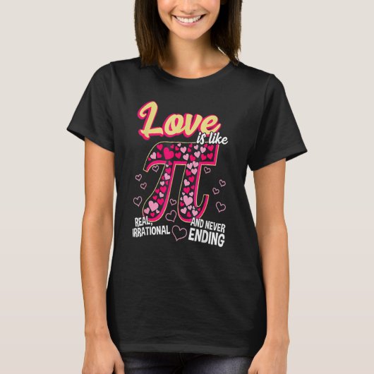 T-shirt Funny Love Is Like Pi Math Teacher Cutie Pi Valent (Devant)