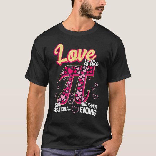 T-shirt Funny Love Is Like Pi Math Teacher Cutie Pi Valent (Devant)