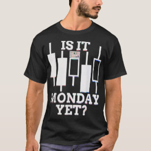 T-SHIRT FUNNY LUNDI OUVERTURE CANDLESTICK FOREX STOCK