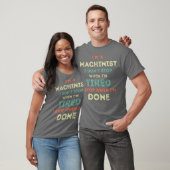 T-shirt Funny Machinist (Unisexe)