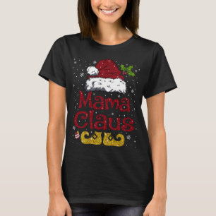 T-shirt Funny Mama Claus Matching Famille Noël Père Noël H