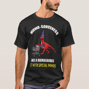 T-shirt Funny Mama Sorcière Mamasaurus Fête des Mères T Re