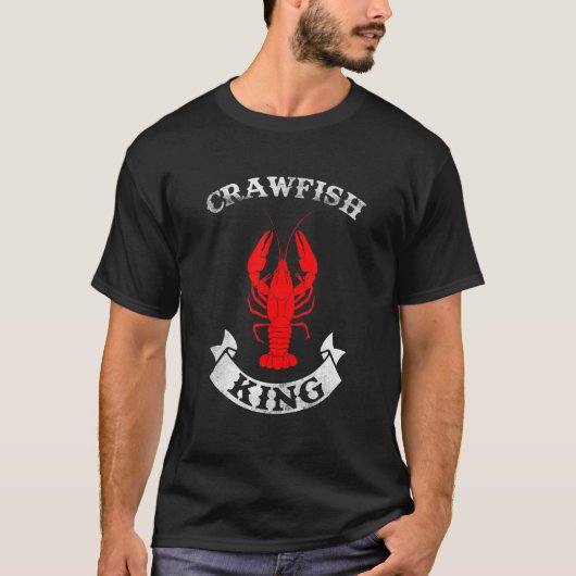 T-shirt Funny Mardi Gras Cajun Saying Crawfish King Crawfi (Devant)