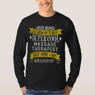 T-shirt Funny Massage Thérapeute Chemises Job Titre Profes