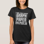 T-shirt Funny Math Art For Men Women Mathematics Student M<br><div class="desc">Grab this Graph Paper You Must Be Plotting Something design and show how proud you are with the mathematician of your life. Add to cart now!</div>