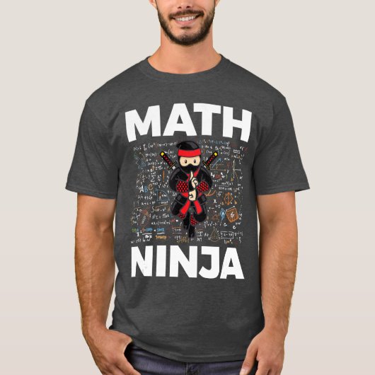 T-shirt Funny Math Ninja For Mathematics Teacher Student M (Devant)