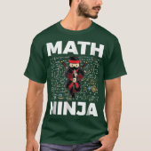 T-shirt Funny Math Ninja For Mathematicseacher Student fri (Devant)
