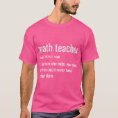 T-shirt Funny Matheacher Joke funny (Devant)