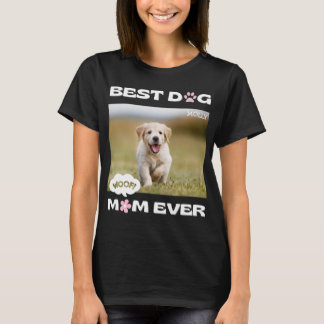 T-shirt Funny Meilleure maman chien jamais avec une photo 