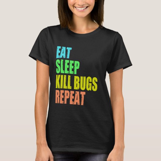 T-shirt Funny men pest control exterminator exterminating  (Devant)