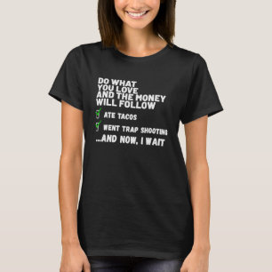 T-shirt Funny Mens Womens Christian Prayed Went Trap Shoot