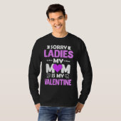 T-shirt Funny Mom Valentine Day  Fun Quote Graphic Plus Si (Devant entier)