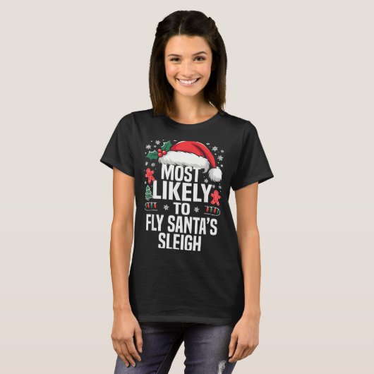 T-shirt Funny Most Likely To Christmas Family Pajama Match (Devant entier)