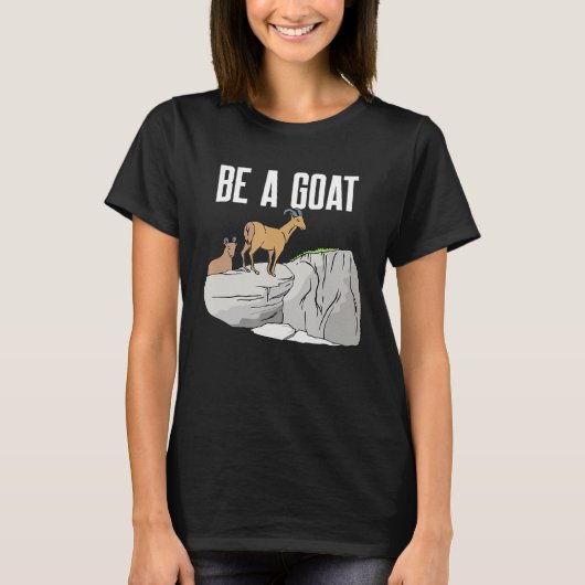 T-shirt Funny Mountain Rock Escalade Be A Goa (Devant)