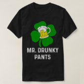 T-shirt Funny Mr Drunky Pants St Patricks Day Beer Lover C (Design devant)