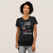 T-shirt Funny Ne jamais faire confiance à un étudiant en p (Devant entier)