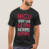 T-shirt Funny NICU Keep The Glowworm - Retro NICU Nurse_2 (Devant)